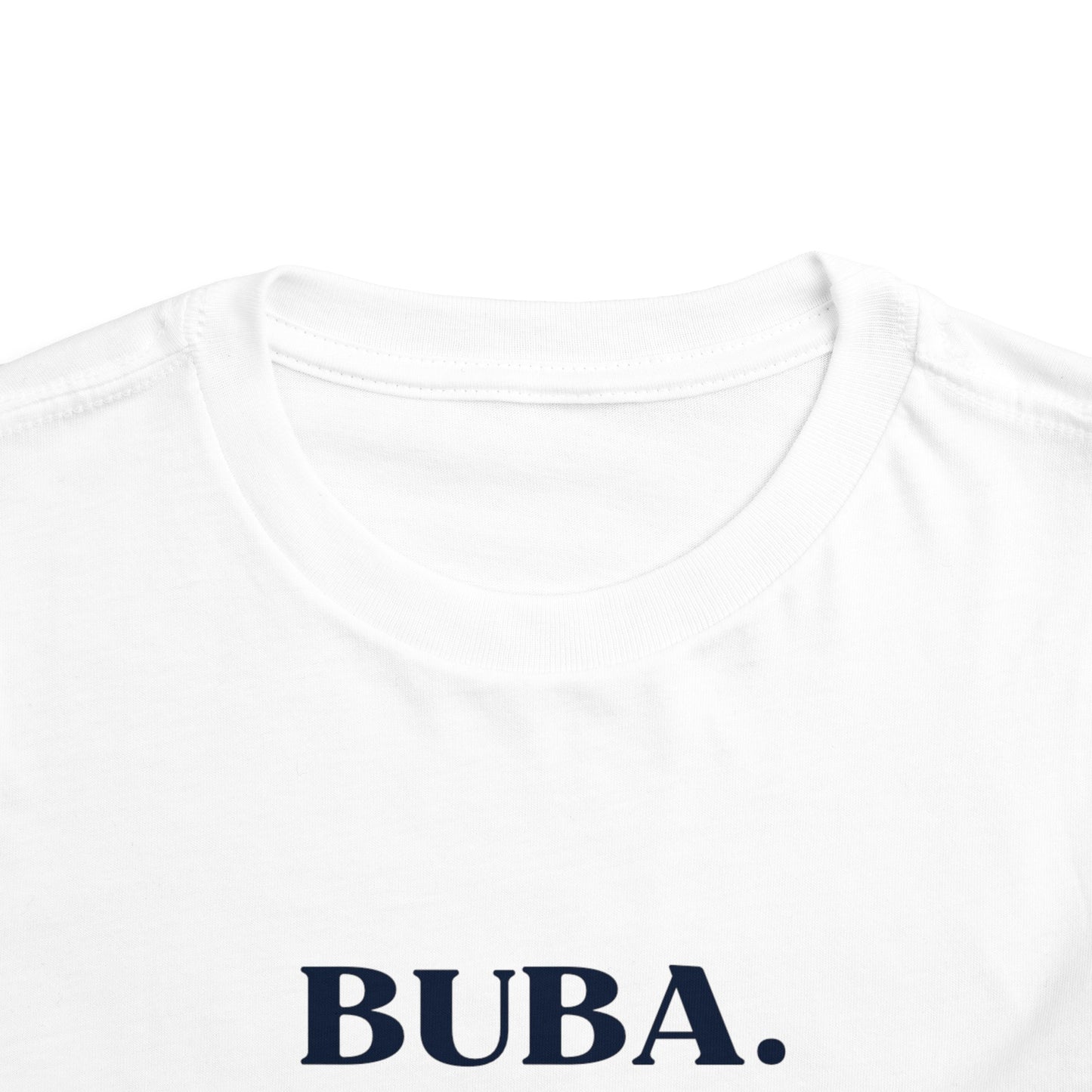 Bubba Bubby Bob Matching T-Shirt