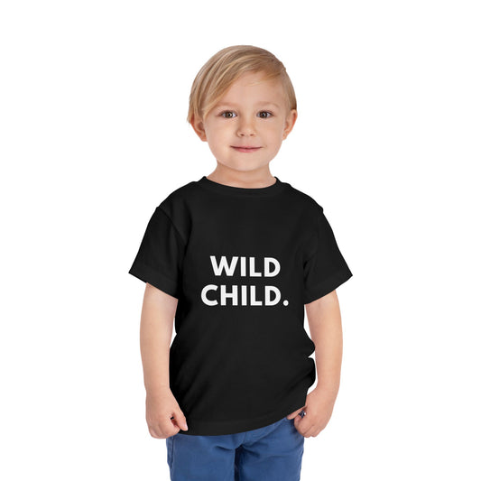 Wild Child Toddler T-Shirt