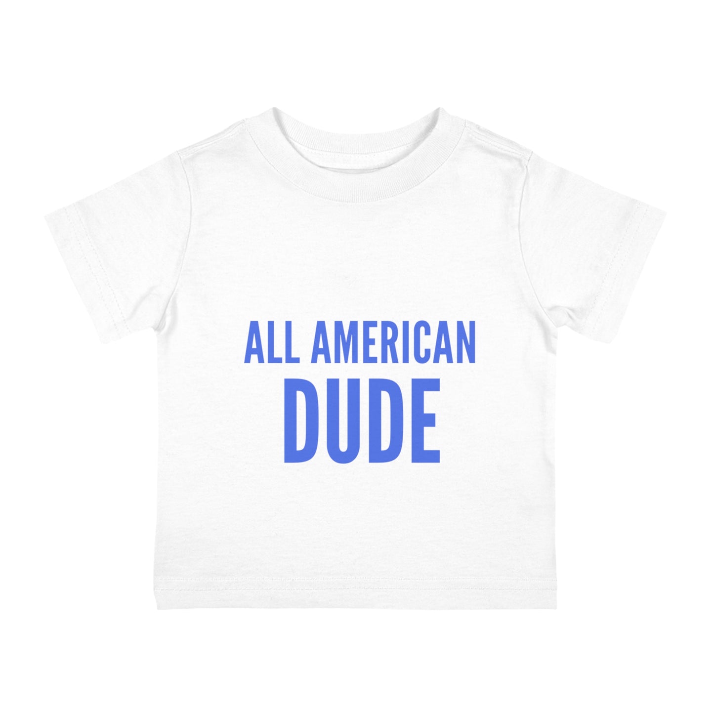 All American Dude T-Shirt